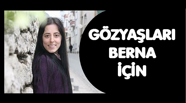 Berna son yolculuğuna uğurlanıyor