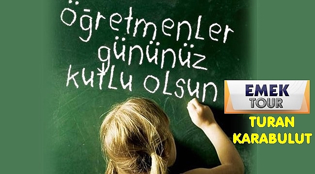 Öğretmenler gününüzü kutlarız