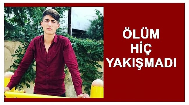 Gurbette ekmek parası kazanırken 18&#039;inde öldü