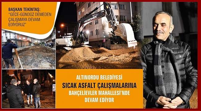 Tekintaş: Gece gündüz çalışıyoruz