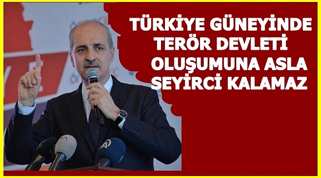 Bakan Kurtulmuş&#039;tan Afrin açıklaması