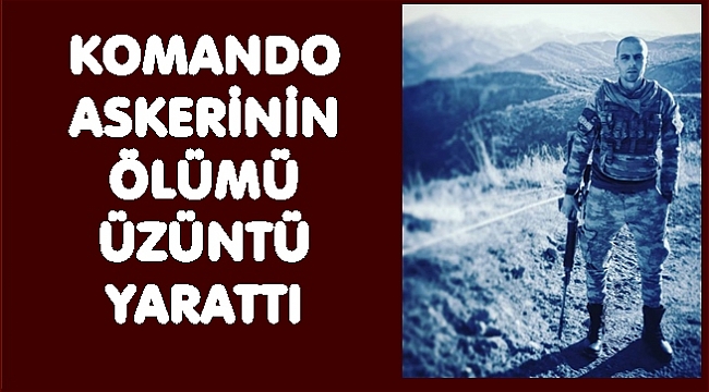 Ordulu asker vefat etti