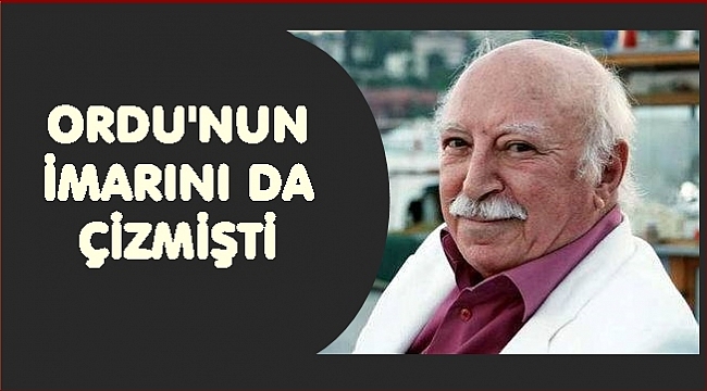 Ordulu Ünlü Şehir Plancısı Kaptan vefat etti