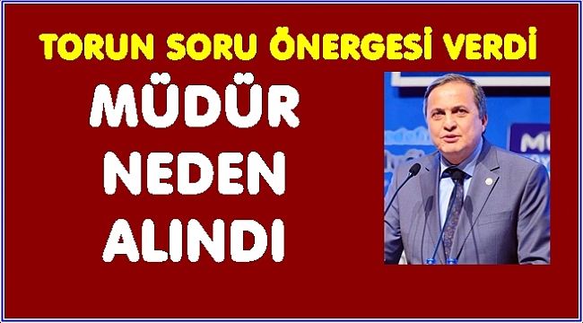 Torun&#039;dan Sağlık İl Müdürü sorusu?