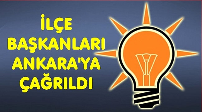 AK Parti&#039;de İlçe Başkanları için ne karar verilecek?