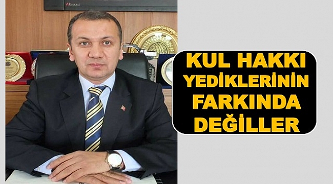 Başkan Kiraz kime isyan etti