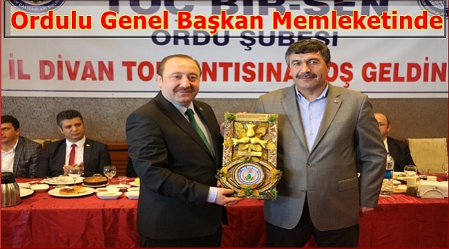 Toç Bir Sen Ordulu Genel Başkanı ağırladı