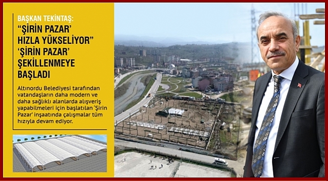Şirin pazar bölgeye değer katacak