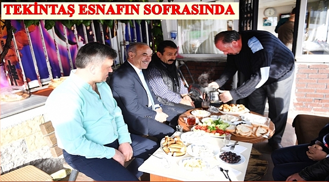 Başkan esnafla kahvaltı etti