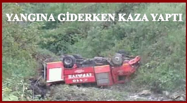 İtfaiye aracı şarampole yuvarlandı