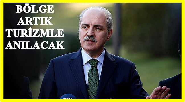 Kurtulmuş: Turizmi 4 mevsime yayacağız