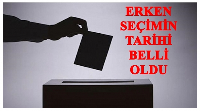 Türkiye erken seçime gidiyor