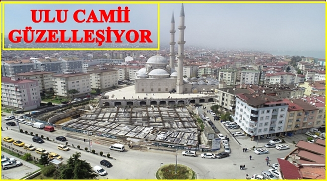 Ulu Cami çevresiyle bütünleşecek