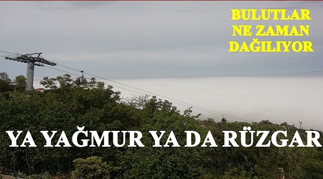 Stratus bulutları Ordu'ya kabusu yaşatıyor