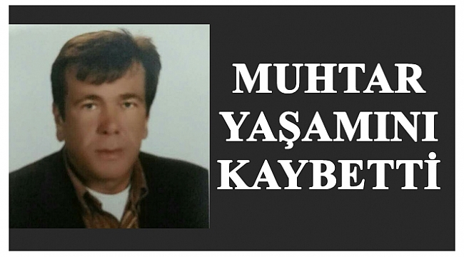 Muhtar Ali Bahar bugün toprağa veriliyor