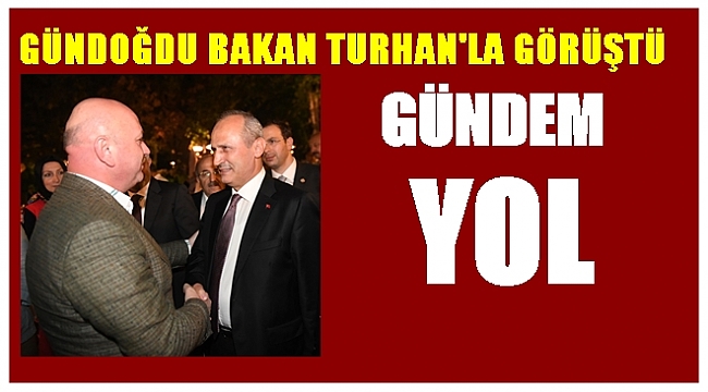 Bakan Turhan: Ordu'daki ulaşım yatırımlarını takip ediyoruz