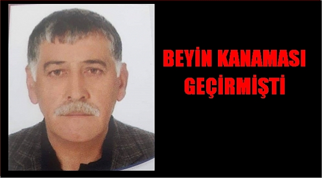 Muhtar Bayram Çavuş yaşamını kaybetti