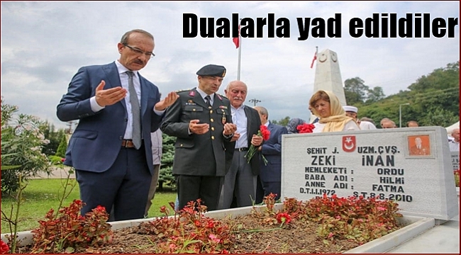 Şehitlerimiz dualarla yad edildi