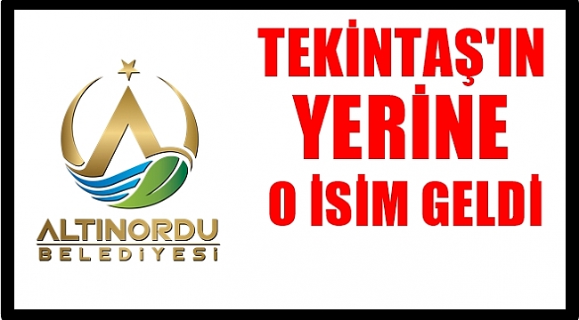 ALTINORDU'DA GEÇİCİ BAŞKAN BELLİ OLDU