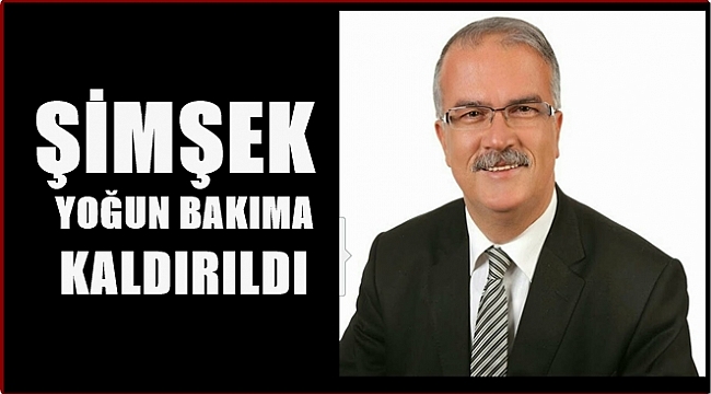 İşadamı Hasan Şimşek'in tedavisi sürüyor