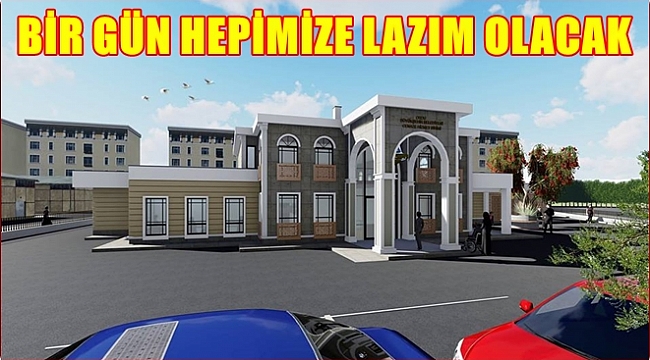 Cenaza hizmetleri sunacak