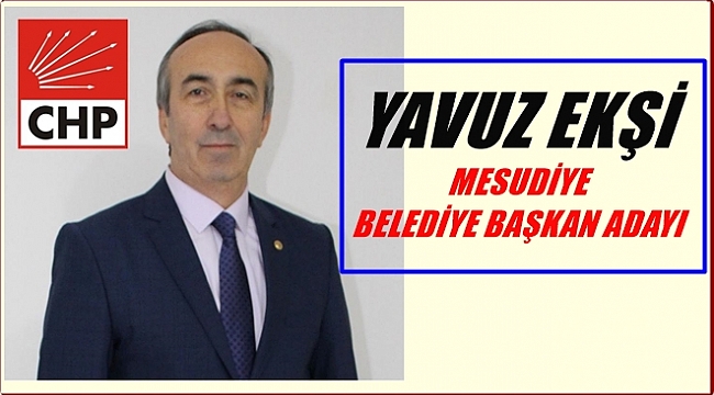 CHP Mesudiye Adayı Yavuz Ekşi Kimdir?