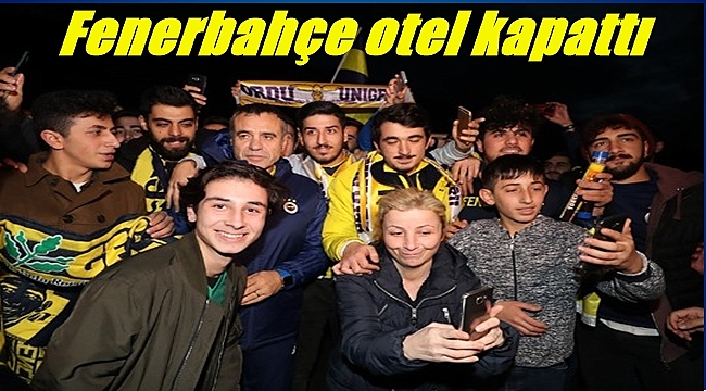 Fenerbahçe'yi Sarı Lacivertli taraftarlar karşıladı