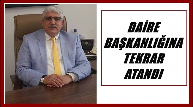 Oktay Şener Daire Başkanı oldu