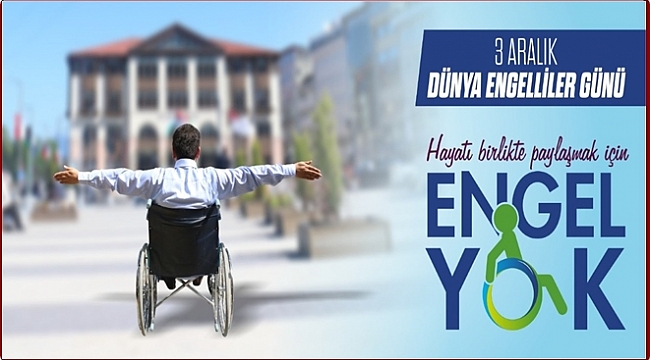 Tekintaş: Hepimiz bir engelli adayıyız