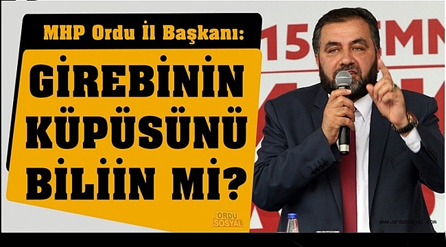 MHP İL BAŞKANI YILMAZ'DAN HDP'YE SERT TEPKİ