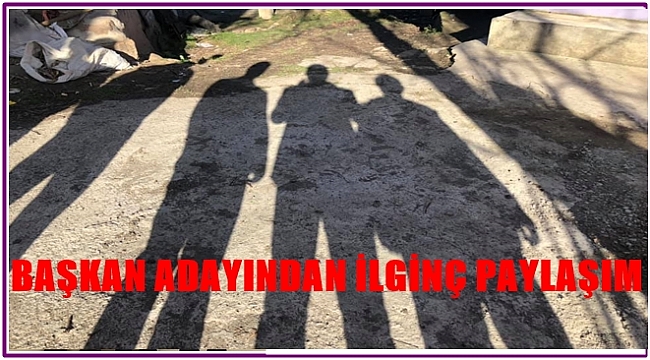 Başkan adayı fotoğrafı yerine gölgesini paylaştı