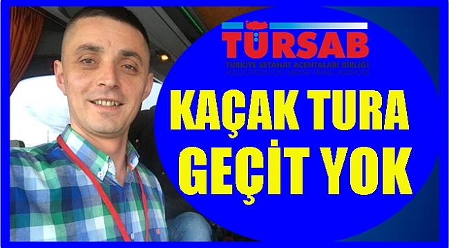 Karabulut: Kaçak tur denetimlerimiz sürüyor