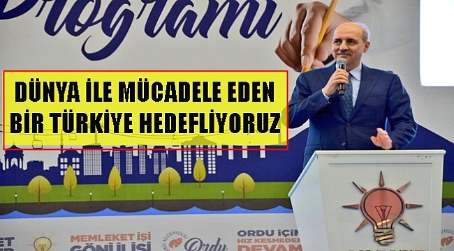 Kurtulmuş: Ordu&#039;ya 22 milyar dolar yatırım yapıldı