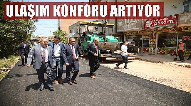 Alp: İlçelerimiz sıcak asfaltla buluşmaya devam edecek