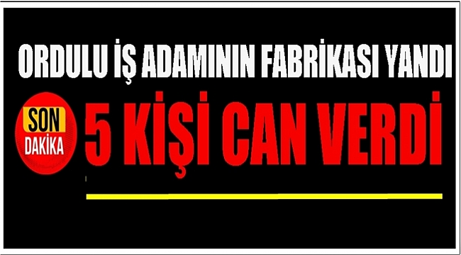 Bayramda acı haber: 5 kişi yanarak can verdi