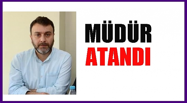 Serkan Danış Genel Müdür oldu