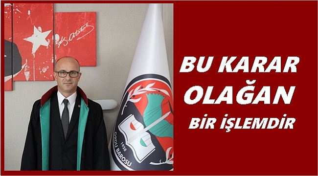 Baro Başkanı Poyraz, Belde Evler Kararını Değerlendirdi