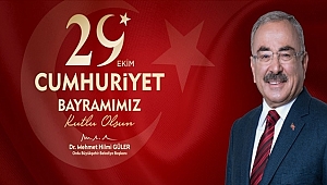 Güler: Cumhuriyet Bayramı'mız  kutlu olsun