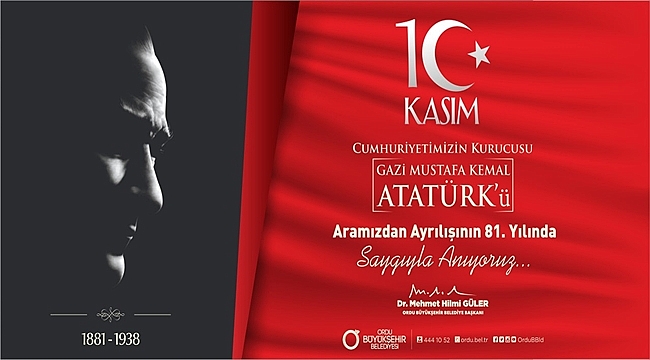 Güler: Dünya tarihine damga vuran liderdir