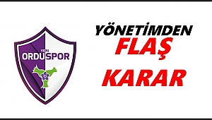 Yeni Orduspor Yönetiminden Flaş Karar