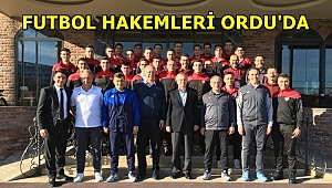 Türkiye'nin Genç ve Yetenekli Futbol Hakemleri Ordu'da