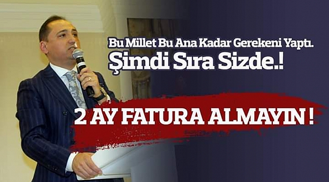 Kaçak : 2 ay elektrik ve su parası almayın