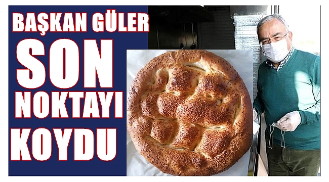 Başkan Güler: Pide 2 ve 2.5 TL'den satılacaktır