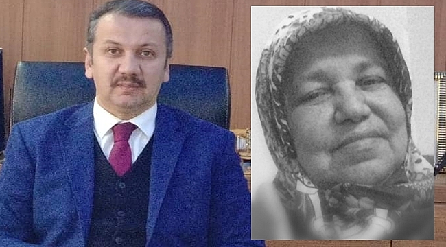 Başkan Kiraz'ın annesi vefat etti