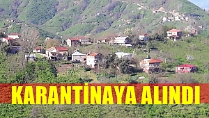 Ordu'da Hacılar Mahallesi karantinaya alındı