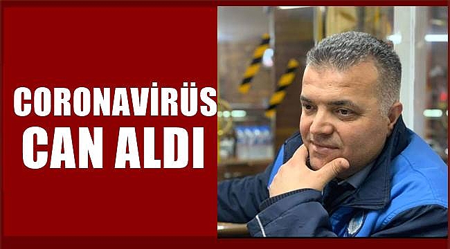 Zabıta Memuru Koronavirüse Yenildi