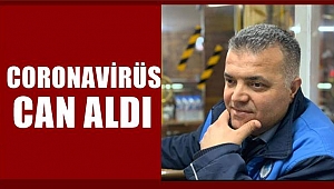 Zabıta Memuru Koronavirüse Yenildi