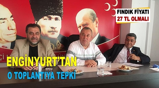 Fındık toplantısına MHP'li vekiller neden davet edilmedi