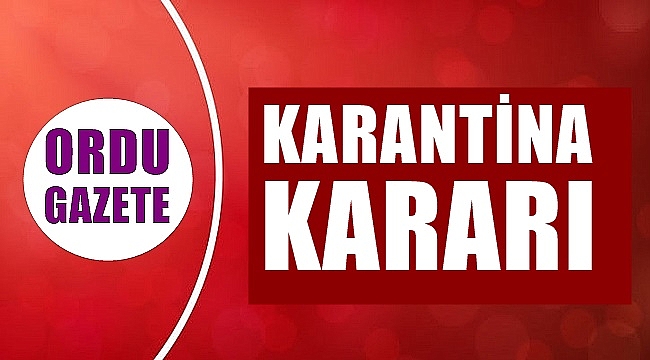 Valilik O Mahalleyi Karantinaya Aldı