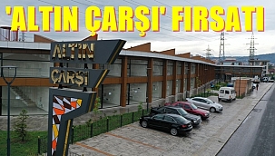 Altın Çarşı'da iş yerleri satışa çıktı